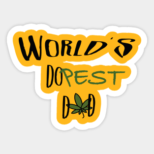 world's dopest dad Sticker